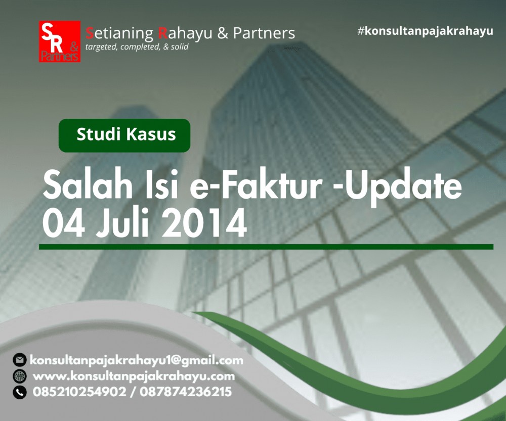 Salah Isi e-Faktur -Update 04 Juli 2014