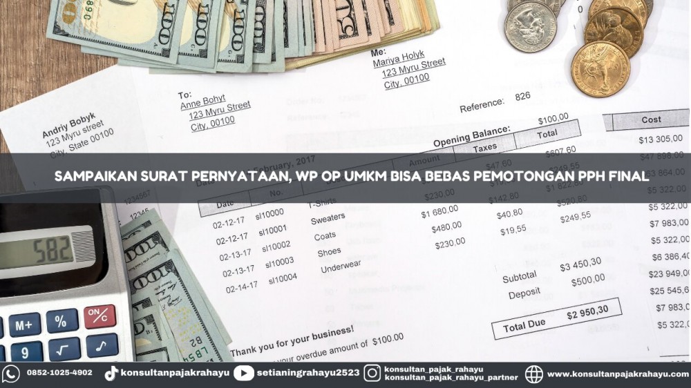 Sampaikan Surat Penyataan, WP OP UMKM Bisa Bebas Pemotongan PPh Final