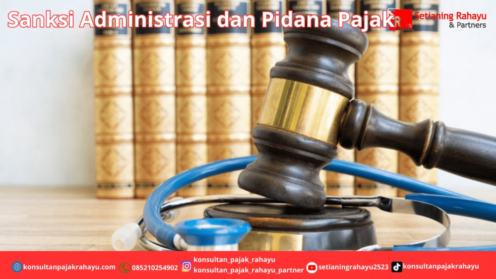 Sanksi Administrasi dan Pidana Pajak
