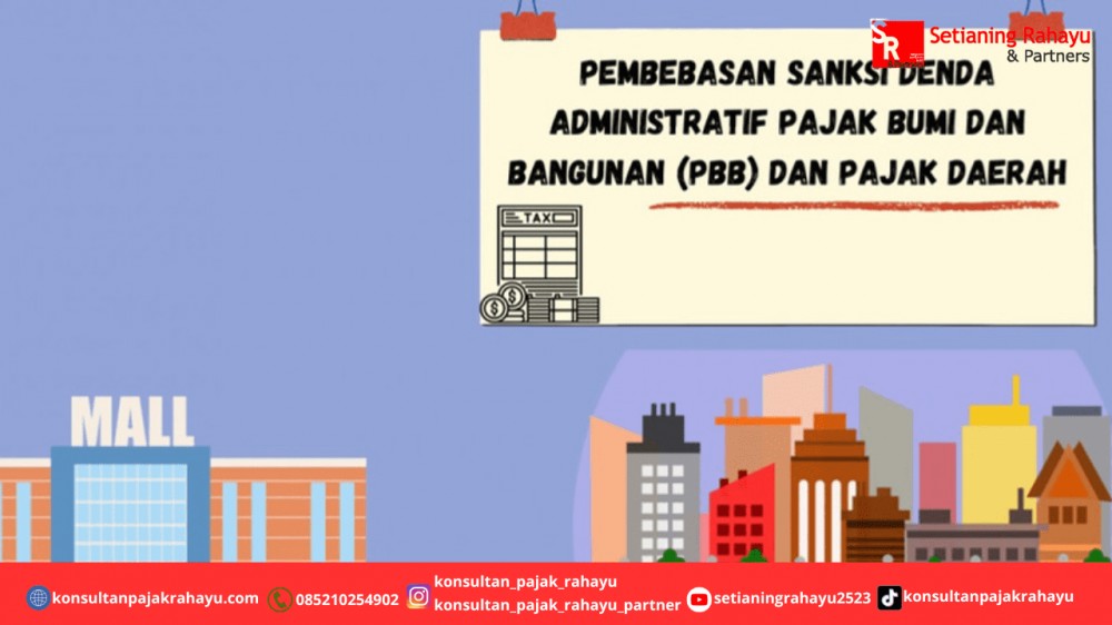 Sanksi Denda PBB-Pajak Daerah Dibebaskan!