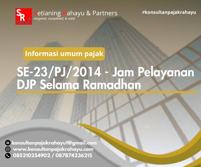 SE-23/PJ/2014 - Jam Pelayanan DJP Selama Ramadhan