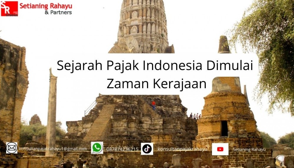 Sejarah Pajak Indonesia: Dari Zaman Kerajaan Hingga Era Modern
