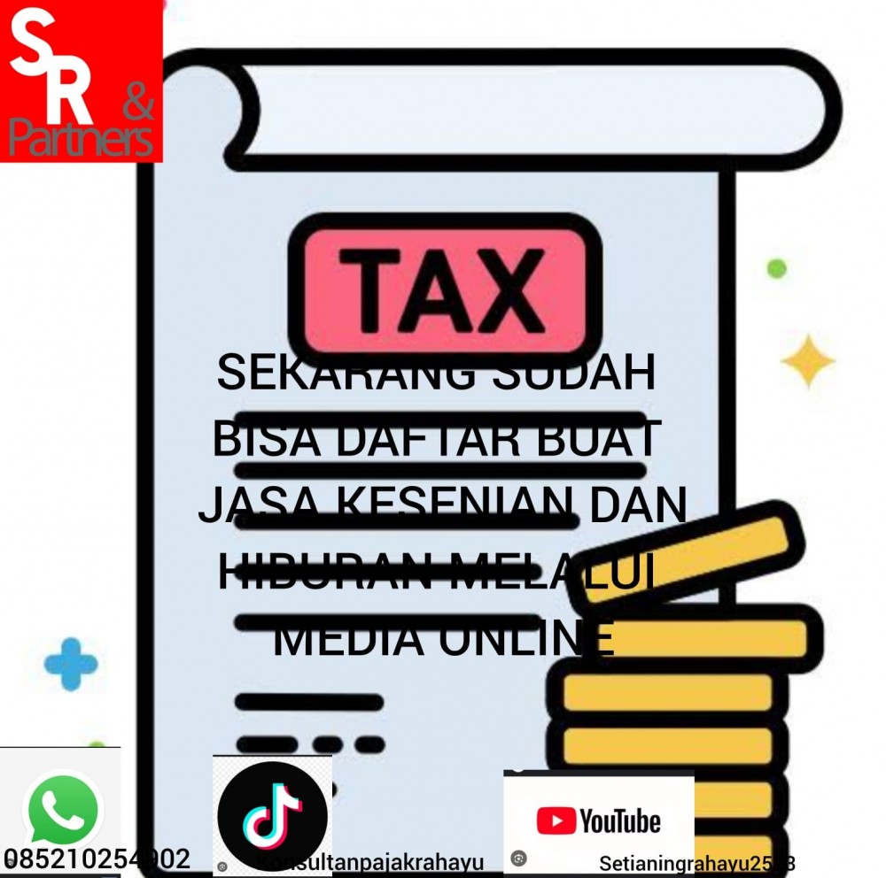 Sekarang sudah bisa daftra buat jasa keseniaan dan hiburan melalui media online