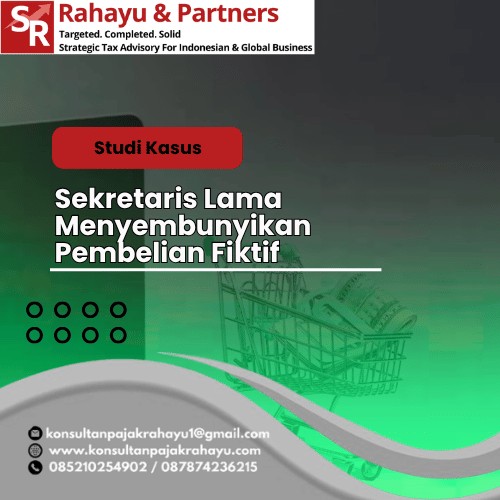 Sekretaris Lama Menyembunyikan Pembelian Fiktif