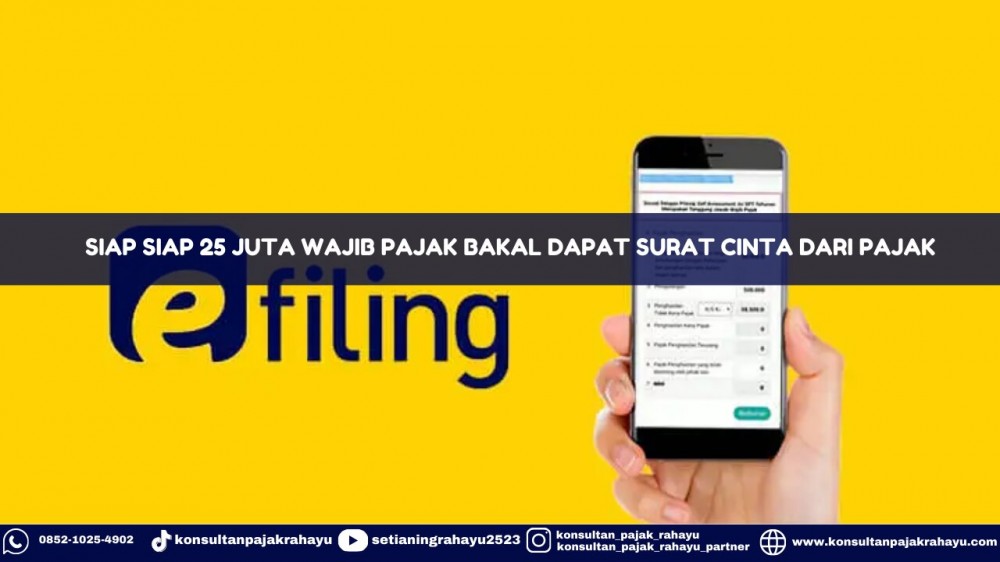 Siap Siap 25 Juta Wajib Pajak Bakal dapat SURAT CINTA dari Pajak