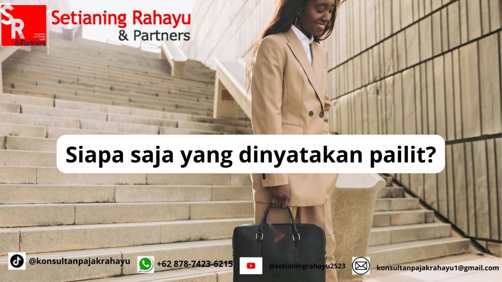SIAPA SAJA YANG DAPAT DINYATAKAN PAILIT?
