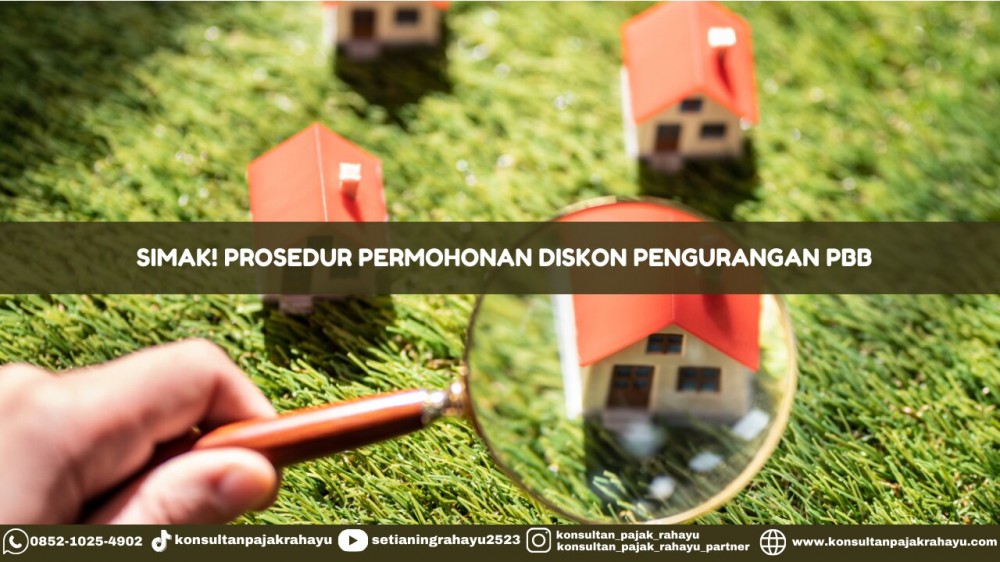 Simak! Prosedur Permohonan Diskon Pengurangan PBB