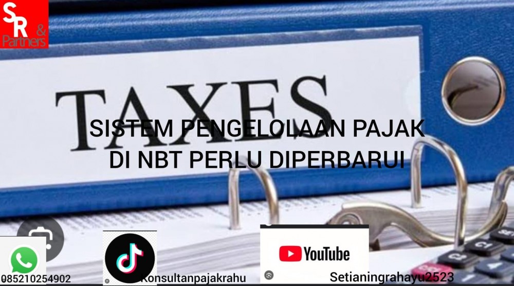 Sistem Pengelolaan Pajak di NTB Perlu Diperbarui