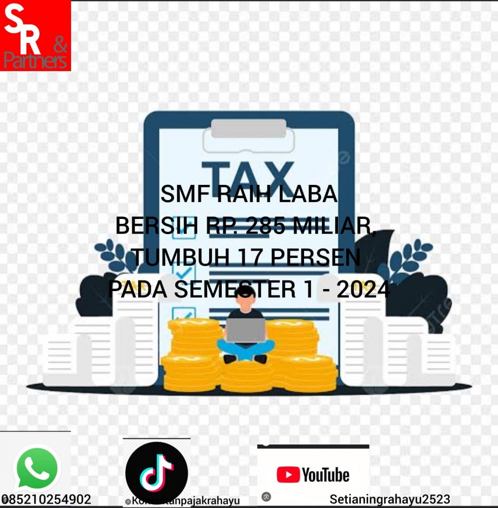 SMF Raih Laba Bersih Rp 285 Miliar, Tumbuh 17 Persen pada Semester I-2024