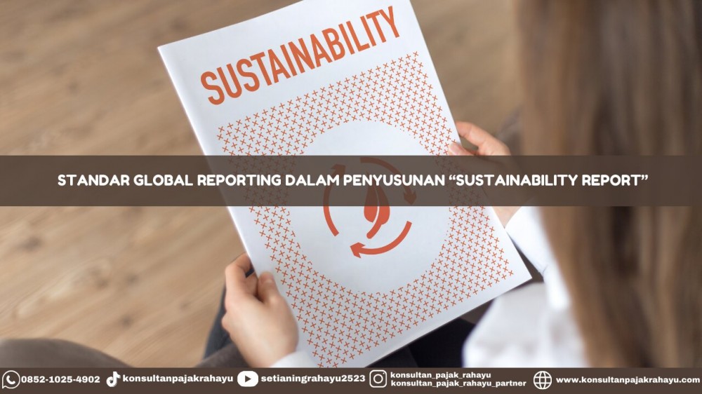 Standar Global Reporting Dalam Penyusunan Sustainability Report