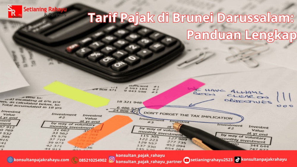 Tarif Pajak di Brunei Darussalam: Panduan Lengkap