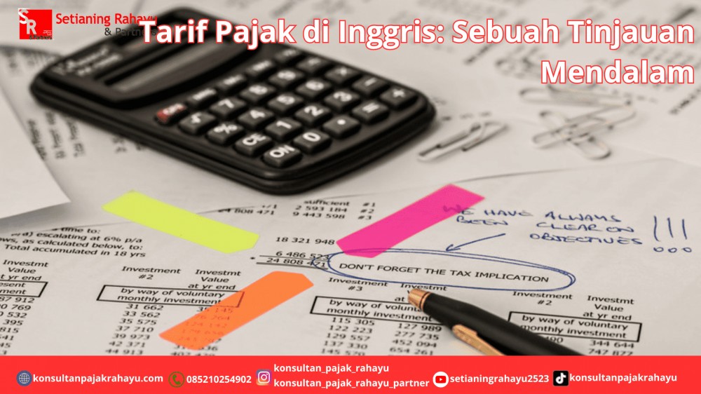 Tarif Pajak di Inggris: Sebuah Tinjauan Mendalam