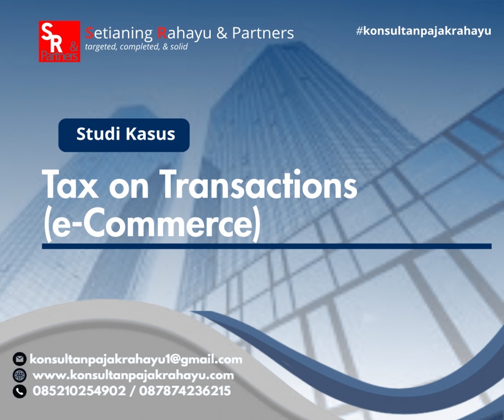 Tax on Transactions (e-Commerce)