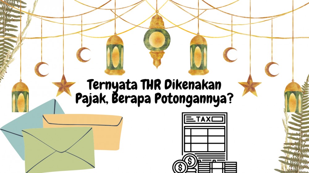 Ternyata THR Dikenakan Pajak, Berapa Potongannya?