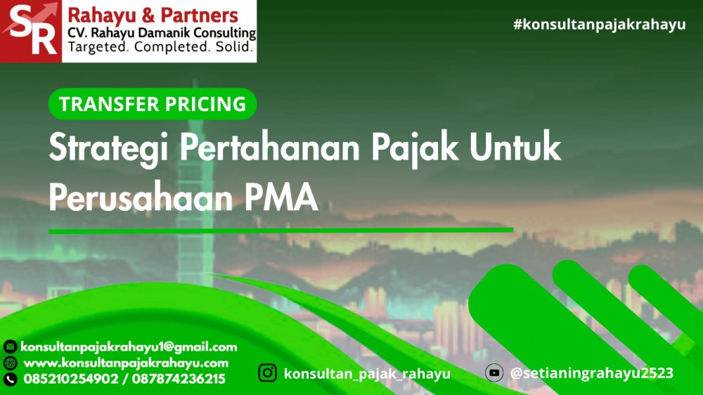 Transfer Pricing: Strategi Pertahanan Pajak untuk Perusahaan PMA