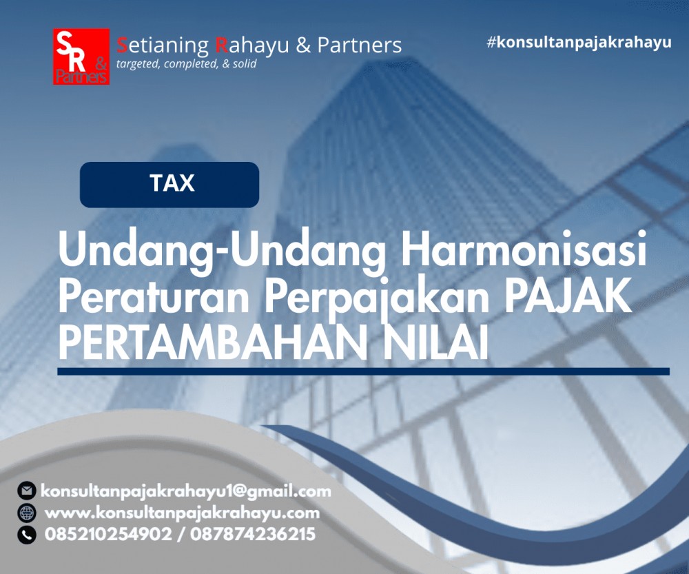Undang-Undang Harmonisasi Peraturan Perpajakan PAJAK PERTAMBAHAN NILAI