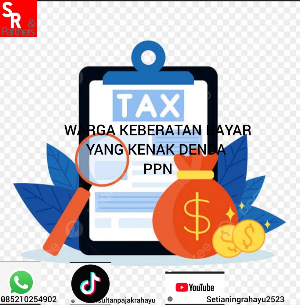 warga keberatan bayar yang kenak denda PPN